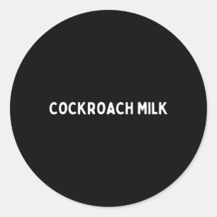 Cockroach Milk Nutrition Classic Round Sticker