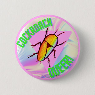 Cockroach Queer 6 Cm Round Badge