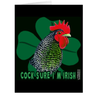 Cocksure I'm Irish!