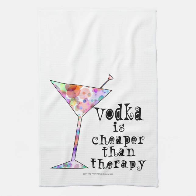 COCKTAIL BAR TOWELS, VODKA IS CHEAPER THAN THERAPY TEA TOWEL (Vertical)