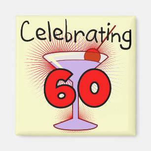 Cocktail Celebrating 60 Tshirts and Gifts Magnet