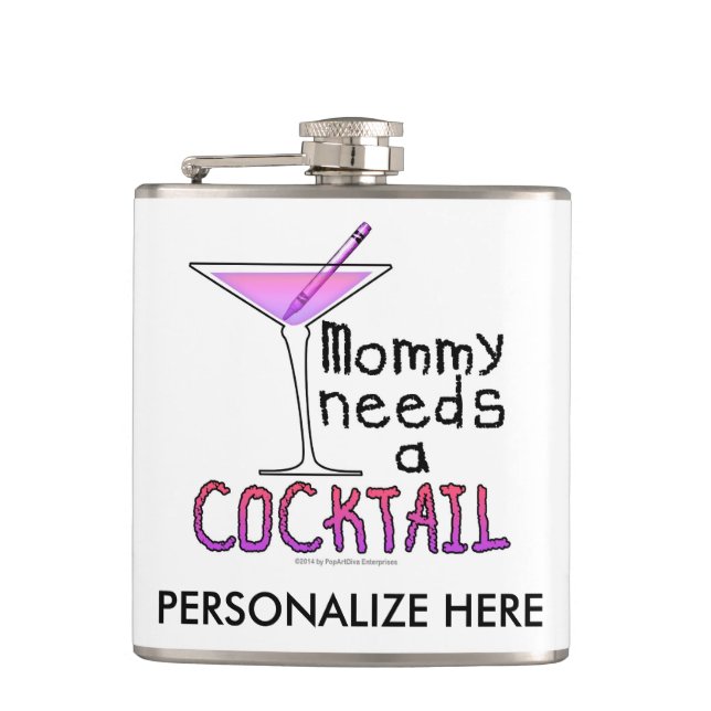 COCKTAIL FLASK - Mummy Needs a COCKTAIL! (Front)