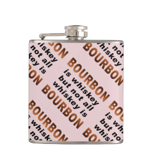 COCKTAIL FLASK - Not All Whiskey Is BOURBON!