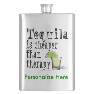 COCKTAIL FLASKS, TEQUILA IS CHEAPER THAN THERAPY HIP FLASK