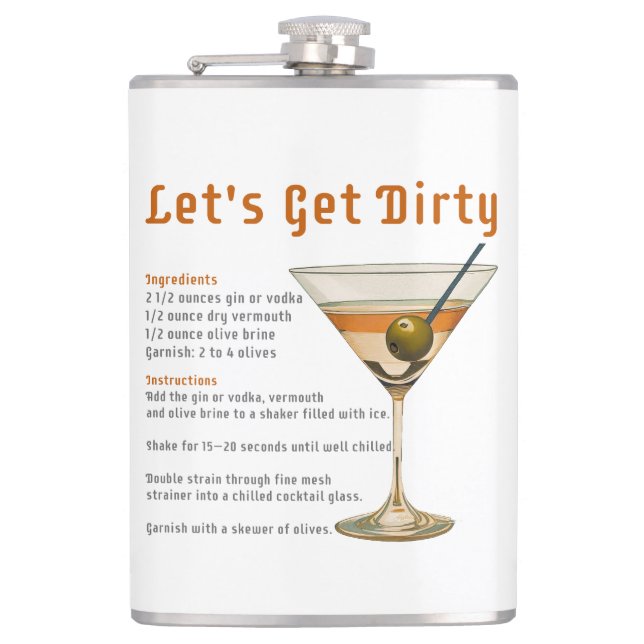 Cocktail Hour Let's Get Dirty Martini Recipe Hip Flask (Front)