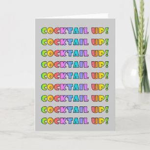 COCKTAIL UP! GREETING or NOTE CARD