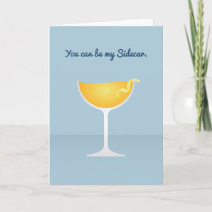Cocktail Valentine: You can be my Sidecar Holiday Card