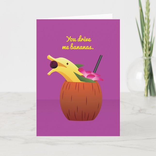 Cocktail Valentine: You drive me bananas. Holiday Card (Front)