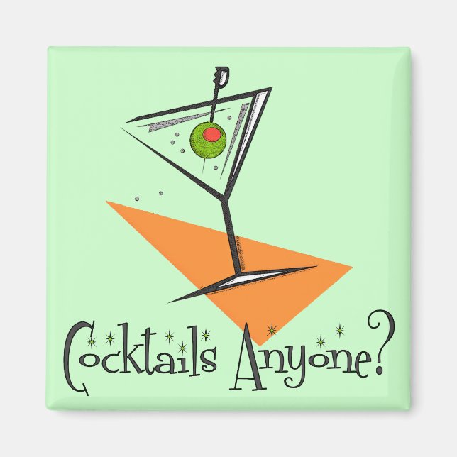 Cocktails Anyone? Magnet (Front)