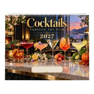 Cocktails Through the Year Glamourous Bar Calendar
