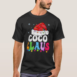 Coco Claus Funny Xmas Family Matching Coco Grandma T-Shirt