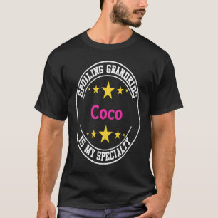 Coco Spoiling Grandkids Is My Specialty Grandmoth T-Shirt
