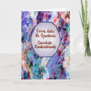 Cocoa Asks No Questions – Keep Calm and Truffle On Card