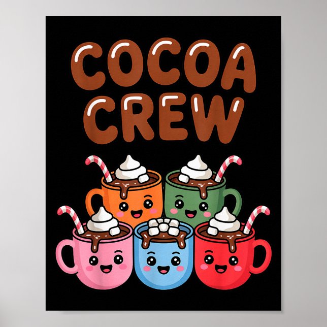 Cocoa Crew Cute Christmas Hot Chocolate Matching P Poster (Front)