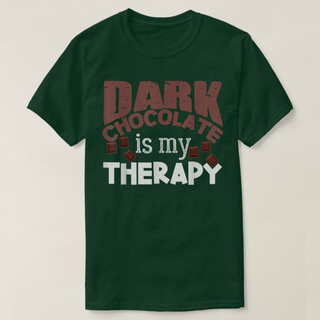 Cocoa Saying Joke Dessert Baking Dark Chocolate  9 T-Shirt (Design Front)