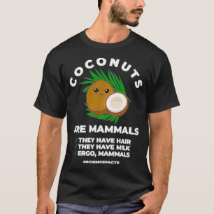 Coconut Humor Inspired Mammal Coconut Related Coco T-Shirt
