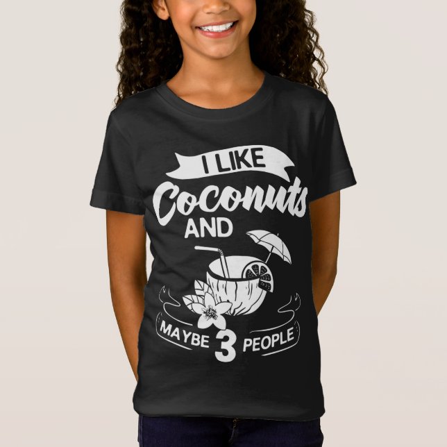Coconut Milk Oil Water Cream Tree Fruit Palm Butte T-Shirt (Front)