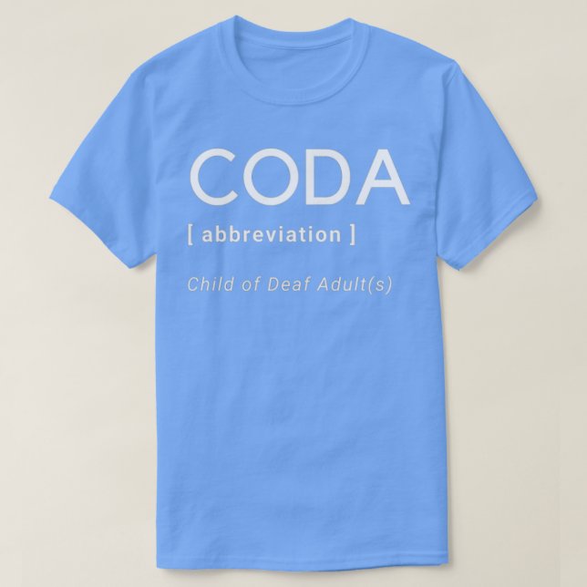 CODA Child of Deaf Adults T-Shirt (Design Front)