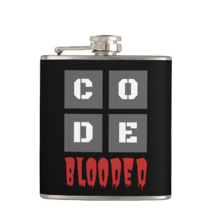 CODE Blooded Coded Computer Programmer Funny Hip Flask