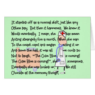 "Code Blue is Coming!"--Nurse Story Art Gifts