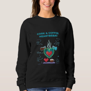 Code & Coffee Heartbeat Funny Geek Programmer Sweatshirt