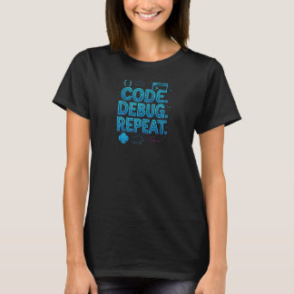 Code. Debug. Repeat. – STEM Coding Art T-Shirt