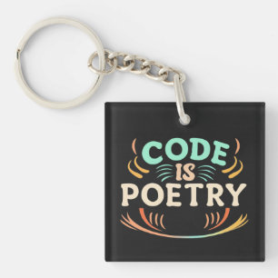 Code Is Poetry: Unleash Your Programmer's Artistry Key Ring