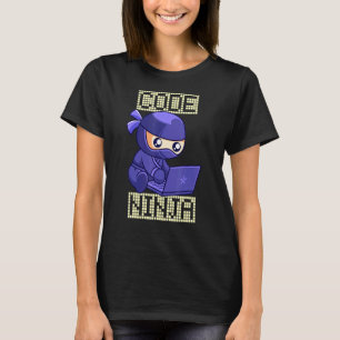 Code Ninja Coder Sofware Developer Programmer It A T-Shirt