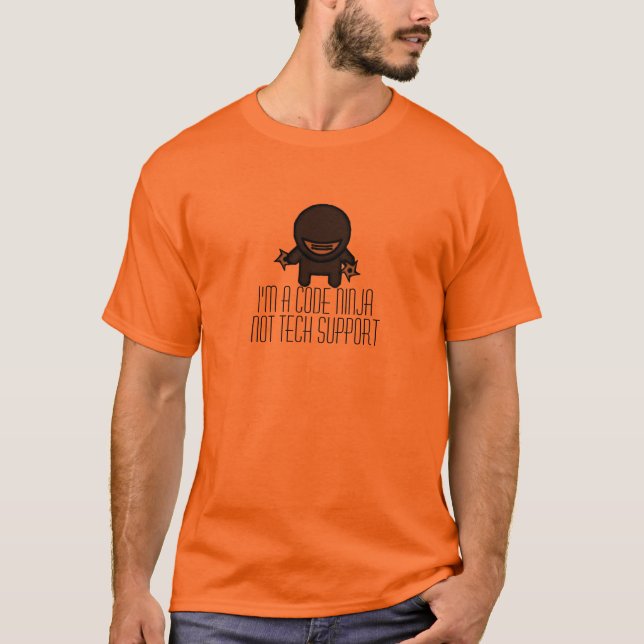 Code ninja not Tech Support T-shirt (Front)