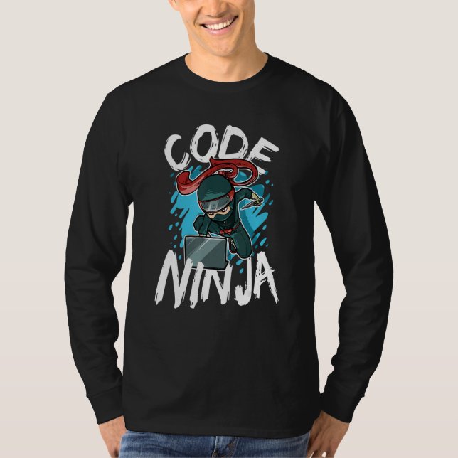 Code Ninja Programming Coder Coding Nerd Software  T-Shirt (Front)