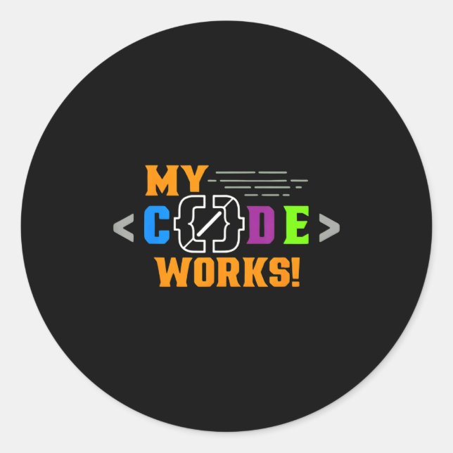 Code works funny programmer coding software classic round sticker (Front)