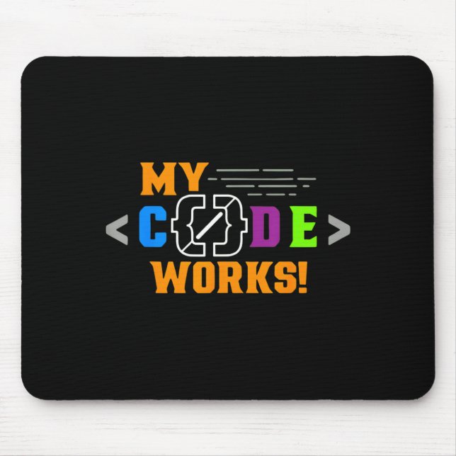 Code works funny programmer coding software mouse pad (Front)