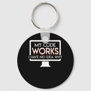 Code Works I Have No Idea Why Programmer Key Ring