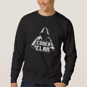 Coder Clan Software Developer Programming Coding Sweatshirt
