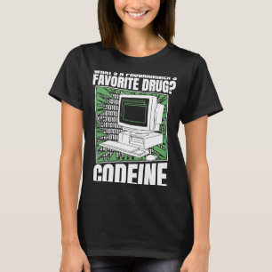 Coder Codeine Programmer Software  Programming Cod T-Shirt