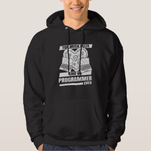 Coder Developer Software Engineer Pizza Programme Hoodie