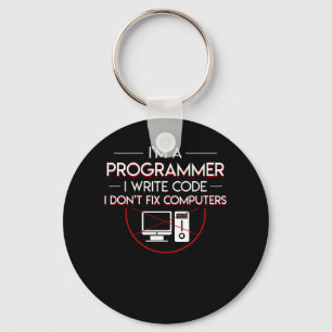 Coder Programmer Write Code Dont Fix Computer Key Ring