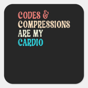 Codes & Compression Are My Cardio Surgeons Nurse I Square Sticker