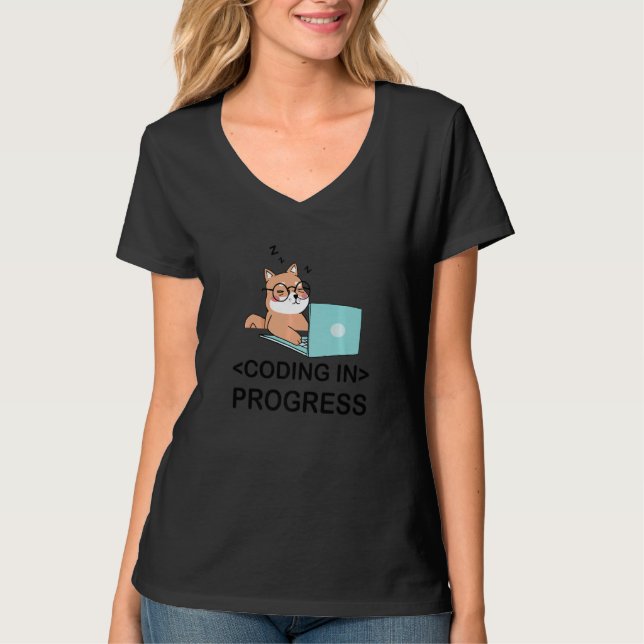 Coding In Progress Coder Programmer Computer Nerd  T-Shirt (Front)