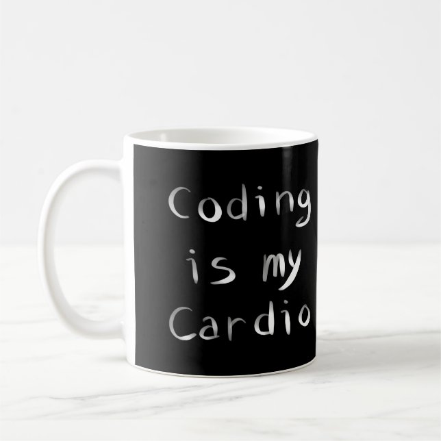 Coding is my Cardio Funny Programmer Coder Coffee Mug (Left)