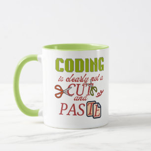Coding Is Not Just Cut and Paste Mug