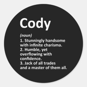 Cody Definition Personalized Name Funny Birthday G Classic Round Sticker