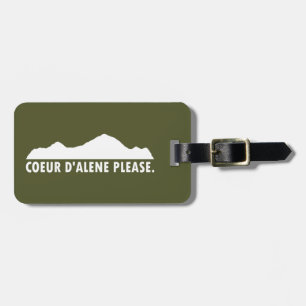 Coeur d'Alene Idaho Please Luggage Tag