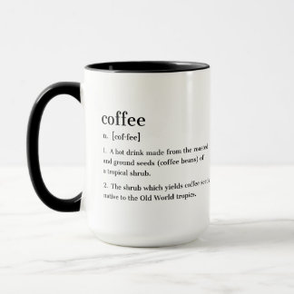 Coffe Definition Funny Gift For Coffee Addicts Mug