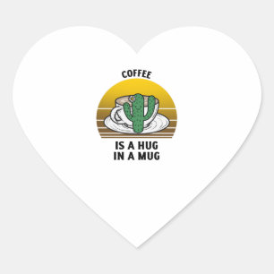 Coffe is a hug in a mug heart sticker