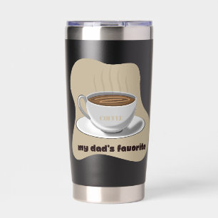 Coffe is My Dad's Favourite Insulated Tumbler