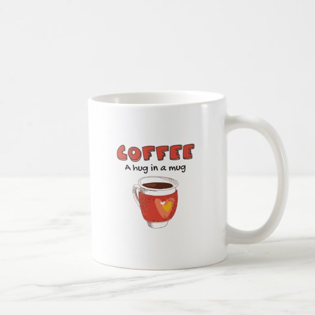 Coffee A Hug In A Mug Coffee Lover Gift (Right)