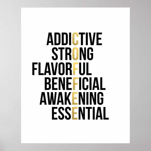 Coffee Acronym black gold typography inspirational Poster (Front)