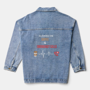 Coffee Addict First Responder EMT Paramedic Denim Jacket