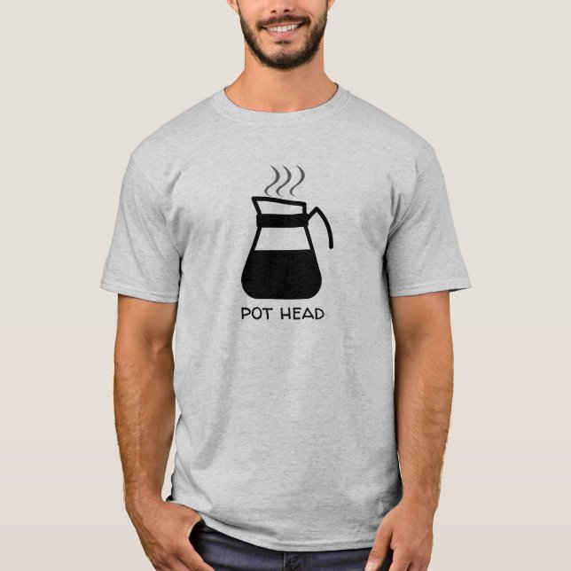 Coffee Addict "Pot Head" Funny (For Light Tees) T-Shirt (Front)